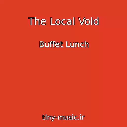 کاور آهنگ The Local Void از Buffet Lunch