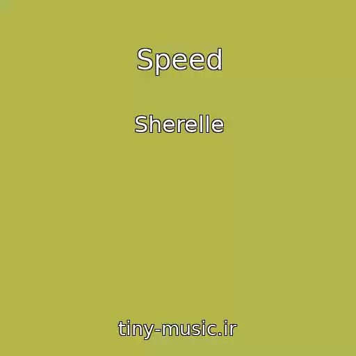 کاور آهنگ Speed از Sherelle