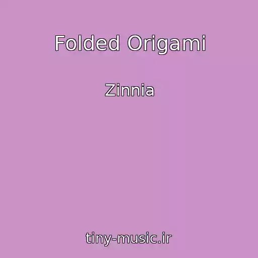 کاور آهنگ Folded Origami از Zinnia