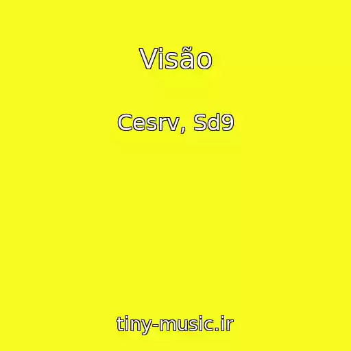 کاور آهنگ Visão از Cesrv, Sd9