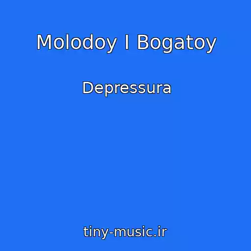 کاور آهنگ Molodoy I Bogatoy از Depressura