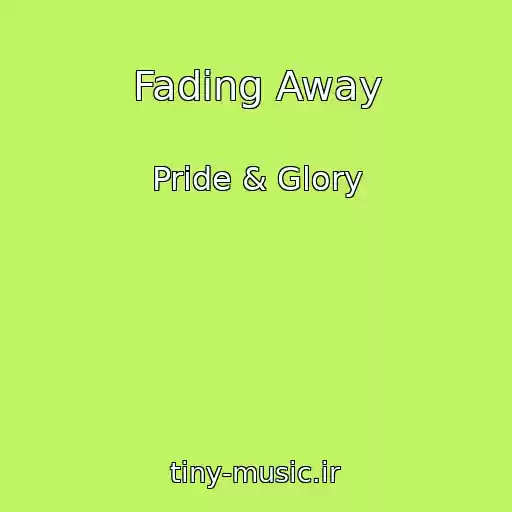 کاور آهنگ Fading Away از Pride & Glory
