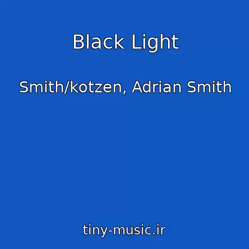 کاور آهنگ Black Light از Smith/kotzen, Adrian Smith