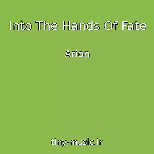 کاور آهنگ Into The Hands Of Fate از Arion