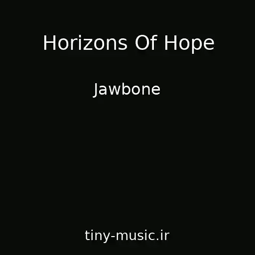 کاور آهنگ Horizons Of Hope از Jawbone