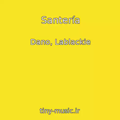 کاور آهنگ Santería از Dano, Lablackie