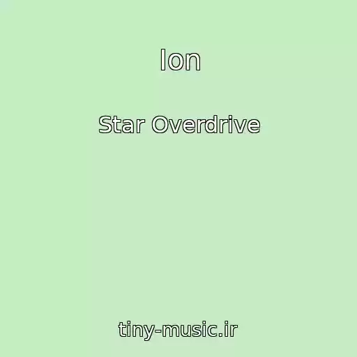 کاور آهنگ Ion از Star Overdrive