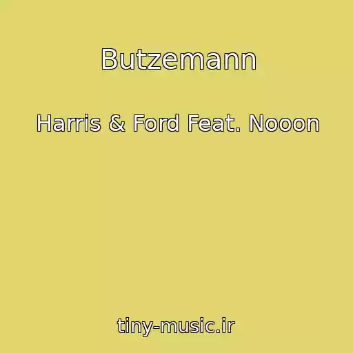 کاور آهنگ Butzemann از Harris & Ford Feat. Nooon
