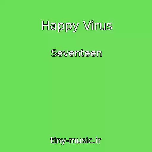 کاور آهنگ Happy Virus از Seventeen
