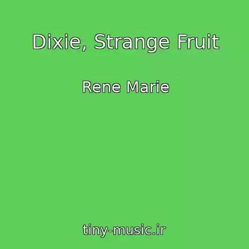 کاور آهنگ Dixie, Strange Fruit از Rene Marie