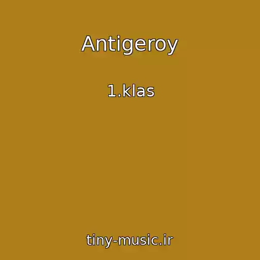 کاور آهنگ Antigeroy از 1.klas