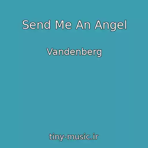 کاور آهنگ Send Me An Angel از Vandenberg
