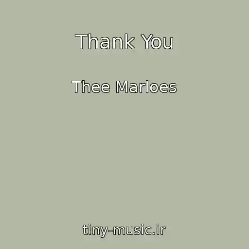 کاور آهنگ Thank You از Thee Marloes