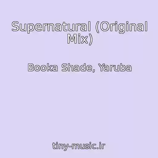 کاور آهنگ Supernatural (Original Mix) از Booka Shade, Yaruba