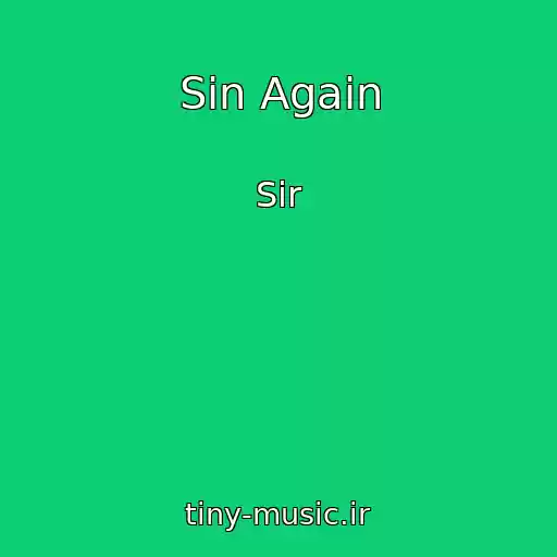 کاور آهنگ Sin Again از Sir