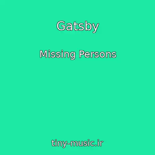 کاور آهنگ Gatsby از Missing Persons