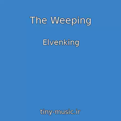 کاور آهنگ The Weeping از Elvenking