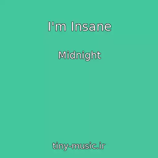 کاور آهنگ I'm Insane از Midnight
