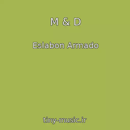کاور آهنگ M & D از Eslabon Armado
