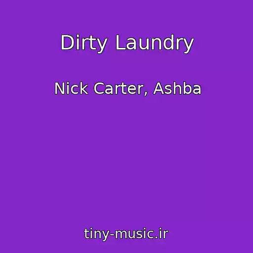 کاور آهنگ Dirty Laundry از Nick Carter, Ashba