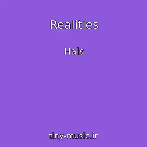 کاور آهنگ Realities از Hals