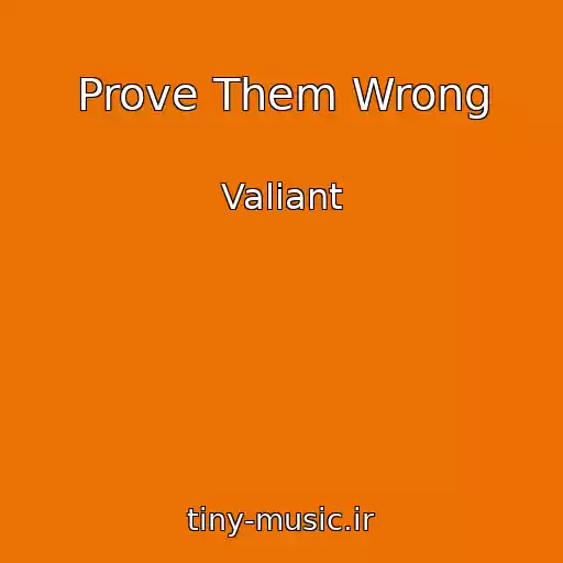 کاور آهنگ Prove Them Wrong از Valiant