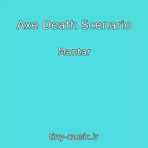 کاور آهنگ Axe Death Scenario از Mantar