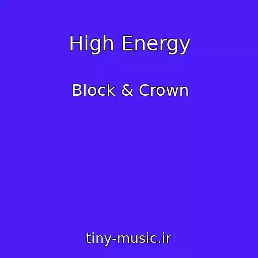 کاور آهنگ High Energy از Block & Crown