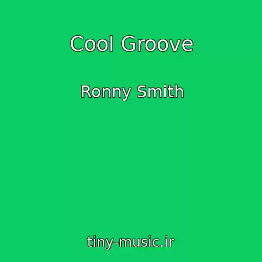 کاور آهنگ Cool Groove از Ronny Smith