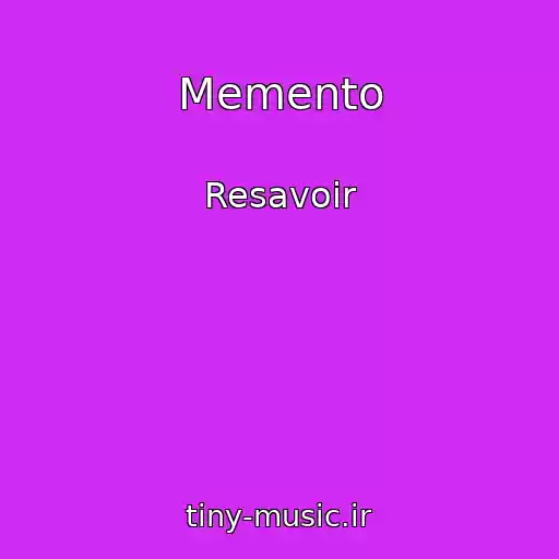 کاور آهنگ Memento از Resavoir