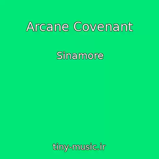 کاور آهنگ Arcane Covenant از Sinamore