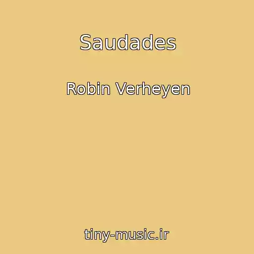 کاور آهنگ Saudades از Robin Verheyen