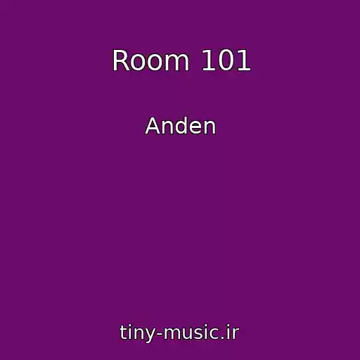 کاور آهنگ Room 101 از Anden