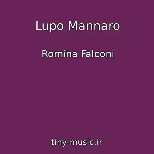 کاور آهنگ Lupo Mannaro از Romina Falconi