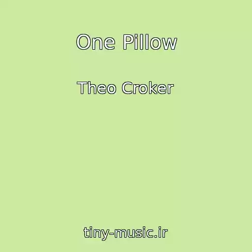 کاور آهنگ One Pillow از Theo Croker