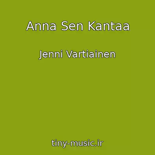 کاور آهنگ Anna Sen Kantaa از Jenni Vartiainen