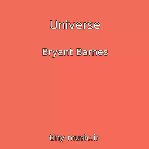 کاور آهنگ Universe از Bryant Barnes