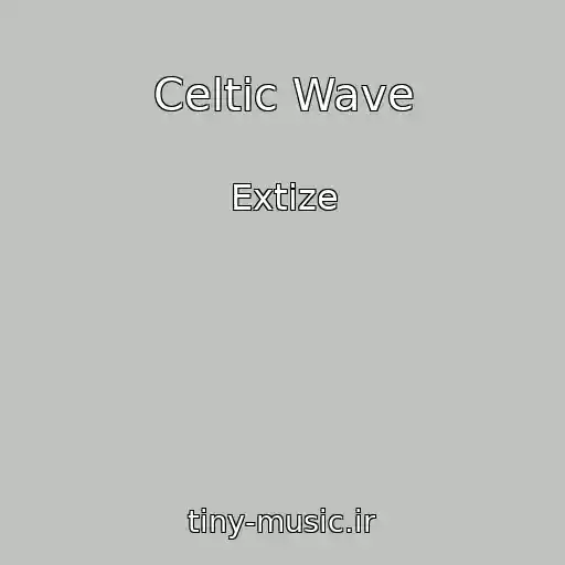 کاور آهنگ Celtic Wave از Extize