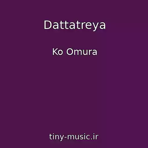 کاور آهنگ Dattatreya از Ko Omura