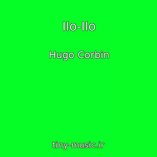 کاور آهنگ Ilo-Ilo از Hugo Corbin