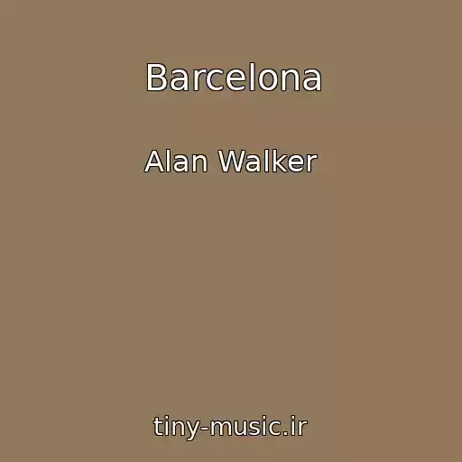 کاور آهنگ Barcelona از Alan Walker