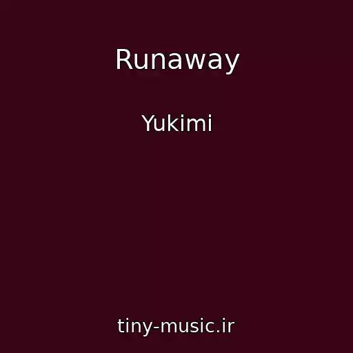 کاور آهنگ Runaway از Yukimi
