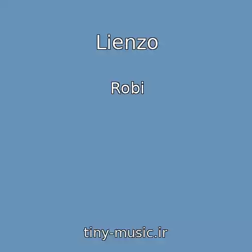 کاور آهنگ Lienzo از Robi