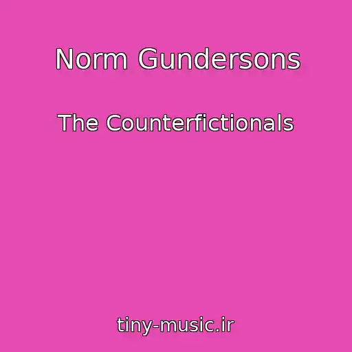 کاور آهنگ Norm Gundersons از The Counterfictionals