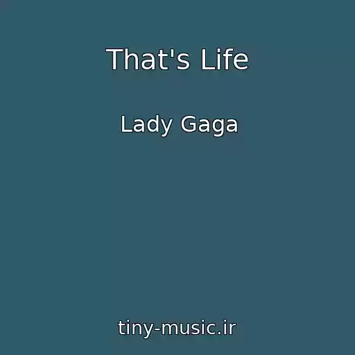 کاور آهنگ That's Life از Lady Gaga