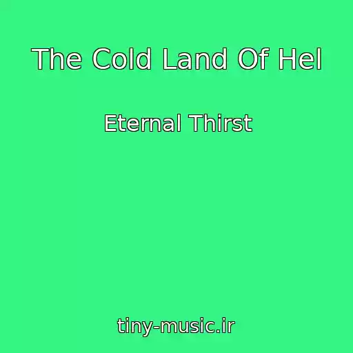 کاور آهنگ The Cold Land Of Hel از Eternal Thirst