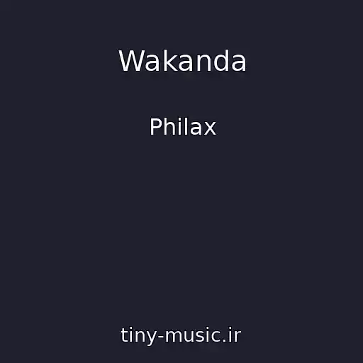 کاور آهنگ Wakanda از Philax