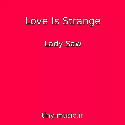 کاور آهنگ Love Is Strange از Lady Saw