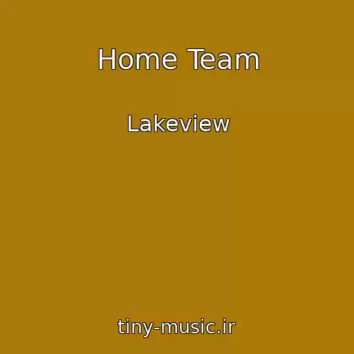 کاور آهنگ Home Team از Lakeview