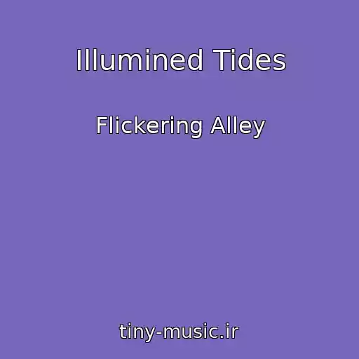 کاور آهنگ Illumined Tides از Flickering Alley